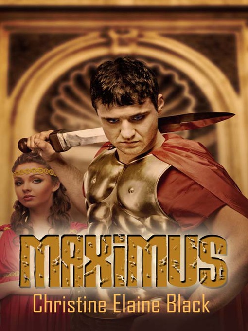 Title details for Maximus by Christine Elaine Black - Available